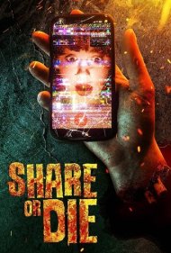 دانلود فیلم Share or Die سال 2021 - به اشتراک بگذارید یا بمیرید
