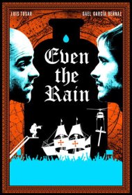 دانلود فیلم Even the Rain سال 2011 - حتی باران