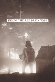 دانلود فیلم Inside the Red Brick Wall سال 2020 - درون دیوارهای آجر قرمز
