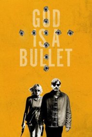 دانلود دوبله فارسی فیلم God Is a Bullet سال 2023 - خدا یک گلوله است