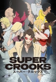 دانلود دوبله فارسی فیلم Super Crooks سال 2021 - ابر شرورها