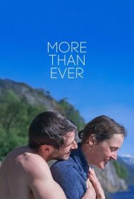 دانلود دوبله فارسی فیلم More Than Ever سال 2022 - بیشتر از همیشه