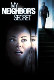 دانلود فیلم My Neighbor's Secret سال 2009 - راز همسایه من