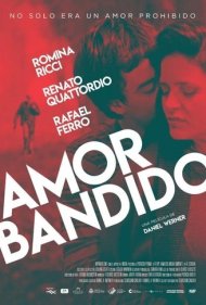 دانلود فیلم Amor Bandido سال 2021 - عشق راهزن
