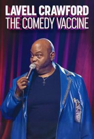 دانلود فیلم Lavell Crawford: The Comedy Vaccine سال 2021 - لاول کرافورد: واکسن کمدی