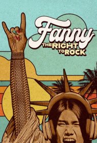 دانلود فیلم Fanny: The Right to Rock سال 2021 - فانی: حق راک زدن