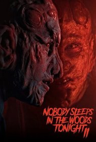 دانلود فیلم Nobody Sleeps in the Woods Tonight 2 سال 2021 - هیچکس امشب در جنگل نمیخوابد 2