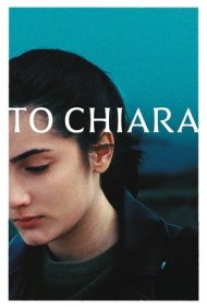دانلود فیلم A Chiara سال 2021 - کیارا