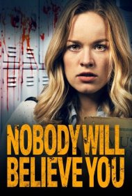 دانلود فیلم Nobody Will Believe You سال 2021 - هیچکس باورت نمیکنه