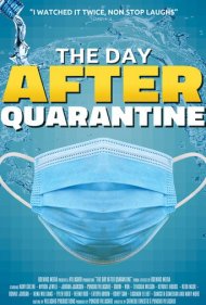 دانلود فیلم The Day After Quarantine سال 2021 - روز پس از قرنطینه