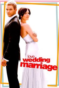 دانلود فیلم Love, Wedding, Marriage سال 2011 - عشق، عروسی، ازدواج