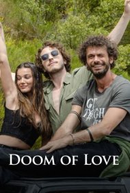 دانلود فیلم Doom of Love سال 2022 - عذاب عشق
