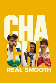 دانلود فیلم Cha Cha Real Smooth سال 2022 - چا چا دست پا چلفتی