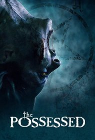 دانلود فیلم The Possessed سال 2021 - صاحبان