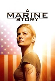 دانلود فیلم A Marine Story سال 2010 - یک داستان تفنگداری