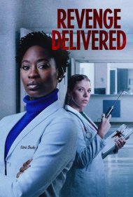دانلود فیلم Revenge Delivered سال 2021 - انتقام تحویل داده شد