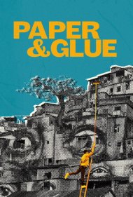 دانلود فیلم Paper & Glue سال 2021 - کاغذ و چسب