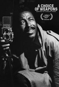 دانلود فیلم A Choice of Weapons: Inspired by Gordon Parks سال 2021 - انتخاب سلاح: با الهام از گوردون پارکس