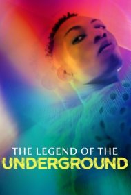 دانلود فیلم The Legend of the Underground سال 2021 - افسانه زیرزمینی