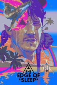 دانلود دوبله فارسی فیلم The Edge of Sleep سال 2024 - لبه خواب