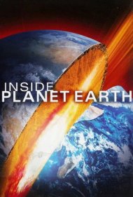 دانلود فیلم Inside Planet Earth سال 2009 - درون سیاره زمین