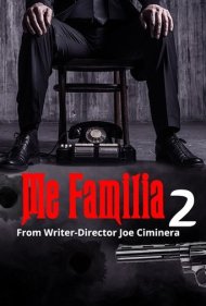 دانلود فیلم Me Familia 2 سال 2021 - خانواده من ۲