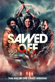 دانلود فیلم Sawed Off سال 2022 - اره شده