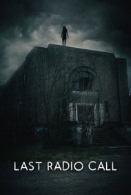 دانلود فیلم Last Radio Call سال 2021 - آخرین تماس رادیویی
