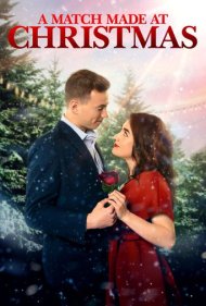 دانلود فیلم A Match Made at Christmas سال 2021 - یک پیوند در کریسمس