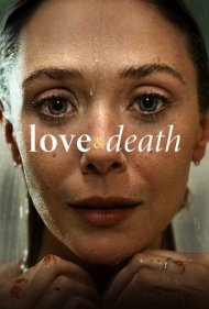 دانلود فیلم Love And Death سال 2023 - عشق و مرگ