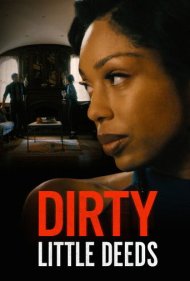 دانلود فیلم Dirty Little Deeds سال 2021 - کارهای کثیف کوچک
