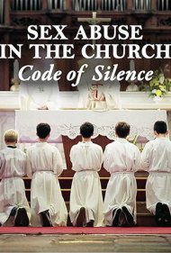 دانلود فیلم Sex Abuse in the Church: Code of Silence سال 2017 - آزار جنسی در کلیسا: قانون سکوت