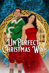 دانلود فیلم UnPerfect Christmas Wish سال 2021 - آرزوی کریسمس ناپایدار