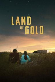 دانلود دوبله فارسی فیلم Land of Gold سال 2022 - سرزمین طلایی