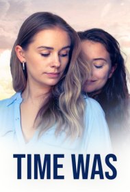 Time Was