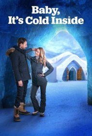 دانلود فیلم Baby, It's Cold Inside سال 2021 - عزیزم، بیرون سرده