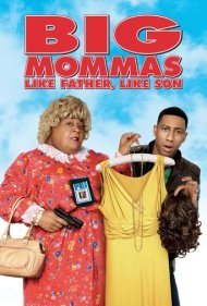 دانلود فیلم Big Mommas: Like Father, Like Son سال 2011 - مامانبزرگها: مثل پدر، مثل پسر