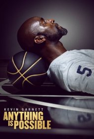 دانلود فیلم Kevin Garnett: Anything Is Possible سال 2021 - کوین گارنت: هر چیزی ممکن است
