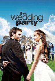 دانلود فیلم The Wedding Party سال 2010 - مراسم عروسی