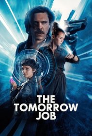 دانلود دوبله فارسی فیلم The Tomorrow Job سال 2023 - کار فردا