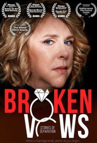 دانلود فیلم Broken Vows: Stories of Separation سال 2020 - عهدهای شکسته: داستانهای جدایی