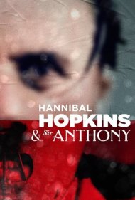 دانلود فیلم Hannibal Hopkins & Sir Anthony سال 2021 - هانیبال هاپکینز و سر آنتونی