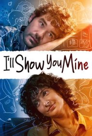 دانلود فیلم I'll Show You Mine سال 2022 - مال خودمو بهت نشون می دم