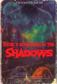 دانلود فیلم There's Something in the Shadows سال 2021 - چیزی در سایه‌ها وجود دارد