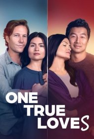 دانلود فیلم One True Loves سال 2023 - یک عشق واقعی