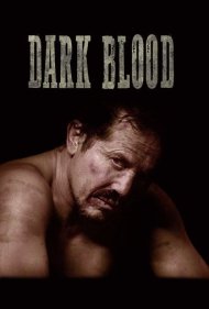 دانلود فیلم Dark Blood سال 2021 - خون سیاه