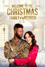 دانلود فیلم Welcome to the Christmas Family Reunion سال 2021 - به تجدید دیدار خانوادگی کریسمس خوش آمدید