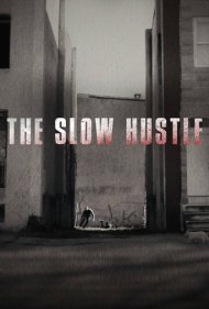 دانلود فیلم The Slow Hustle سال 2021 - کلاهبرداری تدریجی