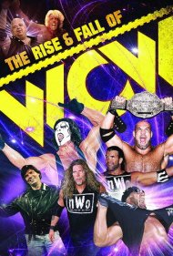 دانلود فیلم The Rise & Fall of WCW سال 2009 - صعود و سقوط دبلیوسیدبلیو