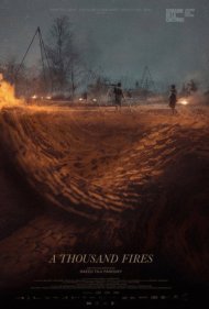 دانلود فیلم A Thousand Fires سال 2021 - هزاران آتش